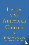 Metaxas, Eric - Metaxas, E: Letter to the American Church