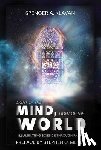 Klavan, Spencer A. - Light of the Mind, Light of the World