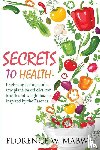 Mabwa, Florence - SECRETS To HEALTH