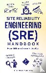 Fleming, Stephen - Site Reliability Engineering (SRE) Handbook