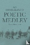 Montanaro, Steve - An Immigrant's Poetic Medley
