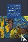 Yerushalmi, Yosef Hayim, Goldberg, Sylvie Anne, Kaye, Alexander, Ivry, Benjamin - Transmitting Jewish History – Yosef Hayim Yerushalmi in Conversation with Sylvie Anne Goldberg