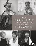 Warner, Ellen, Jong, Erica - The Second Half – Forty Women Reveal Life After Fifty
