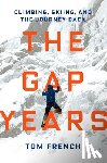 French, Tom - The Gap Years