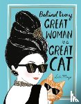 Solomons-Moat, Justine - Behind Every Great Woman is a Great Cat