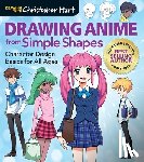 Hart, Christopher - Drawing Anime from Simple Shapes