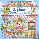 Parish, Kimma - So Many Cute Animals!: Sweet & Whimsical Scenes to Color