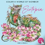 Matsuda, Ken - Ecotopia: Color a World of Wonder