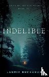 Buchanan, Laurie - Indelible