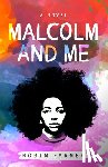 Farmer, Robin - Malcolm and Me