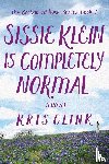 Clink, Kris - Sissie Klein Is Completely Normal