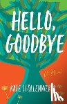Stollenwerck, Kate - Hello, Goodbye