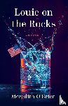O'Brien, Meredith - Louie on the Rocks
