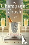 O'Connell, Caroline - The Champagne Crush