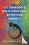Johnson, Carl Martin - J. J. Tabasco's International Do-It-Yourself Detective Agency
