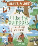 Brown, Carron - I Like the Outdoors ... What Jobs Are There?