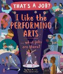 Martin, Steve - I Like the Performing Arts ... What Jobs Are There?