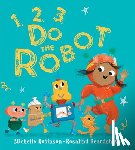 Robinson, Michelle - 1, 2, 3, Do the Robot
