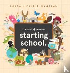 Bunting, Laura - The Wild Guide to Starting School