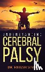 Sinha, Riitesh - Understanding Cerebral Palsy