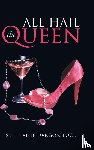 Luce, Stephanie Dargon - All Hail the Queen
