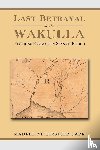 Carr, Madeleine Hirsiger - Last Betrayal on the Wakulla