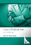 Adams Esquire, Rodney K - Virginia Medical Law