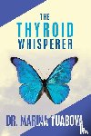 Yuabova, Dr Marina - The Thyroid Whisperer
