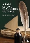 Claydon, Graham - A Tale of Two Tangmeres 1797-1846
