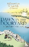Cotton, Timothy - Dawn in the Dooryard