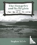 Cole, Stephen A - The Rangeley and Its Region