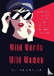 Stephens, Autumn - Wild Words for Wild Women