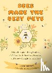 Mingo, Jack - Bees Make the Best Pets