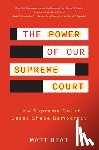 Beat, Matt - The Power of Our Supreme Court