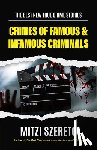 Szereto, Mitzi - The Best New True Crime Stories: Crimes of Famous & Infamous Criminals