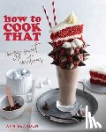 Reardon, Ann - How to Cook That
