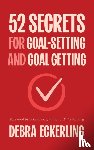 Eckerling, Debra - 52 Secrets for Goal-Setting and Goal-Getting