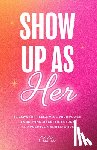 CiiCii - Show Up as Her
