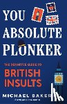 Baker, Michael - You Absolute Plonker