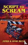 Hicks, James, Hicks, Lydia - Script to Scream