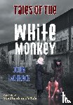 LaChance, John - Tales of the White Monkey