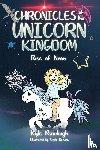 Rawleigh, Kyle - Chronicles of the Unicorn Kingdom