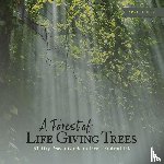 Fultz, April - A Forest of Life Giving Trees