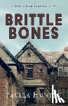Hunter, Paulla - Brittle Bones