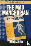 Meschery, Tom - Mad Manchurian