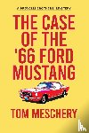 Meschery, Tom - The Case of the '66 Ford Mustang