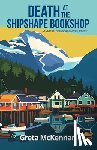 McKennan, Greta - Death at the Shipshape Bookshop