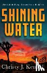 Kendall, Christy J. - Shining Water