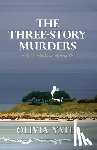 Yates, Olivia - The Three Story Murders