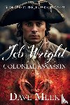 Meek, Dave - Jeb Wright, Colonial Assassin